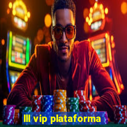 lll vip plataforma